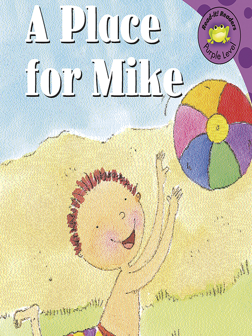Title details for A Place for Mike by Susan Blackaby - Wait list
